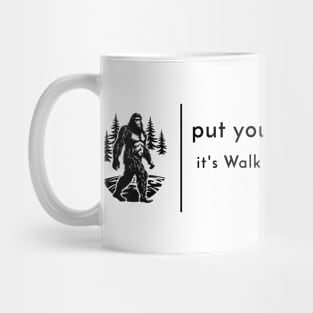 Put Your Best Foot On! Walk to Work Day. Mug